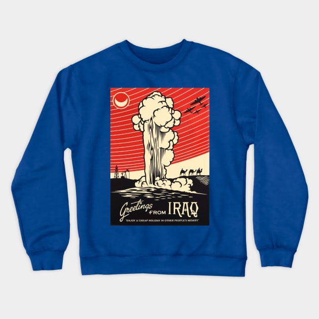 Holiday in Iraq Crewneck Sweatshirt by Ronicup